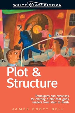 Book cover Plot & Structure (Write Great Fiction)