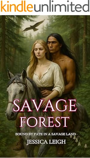 Book cover Savage Forest: Savage Frontier Romance Series Book 1 (Savage Romance Series), Kindle Unlimited