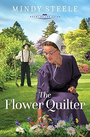 Book cover The Flower Quilter (The Heart of the Amish)