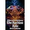 The Ruthless Relic: A Djinn and Tonnick Murder Mystery (Djinn and Tonnick Murder Mysteries Book 1)