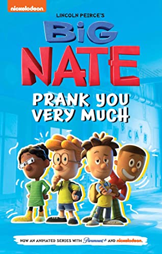 Big Nate: Prank You Very Much (Volume 2) (Big Nate TV Series Graphic Novel)