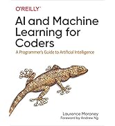 AI and Machine Learning for Coders: A Programmer's Guide to Artificial Intelligence