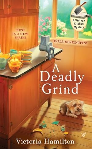 Book cover A Deadly Grind (A Vintage Kitchen Mystery Book 1)