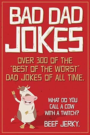 Book cover Bad Dad Jokes Paperback Gift Book