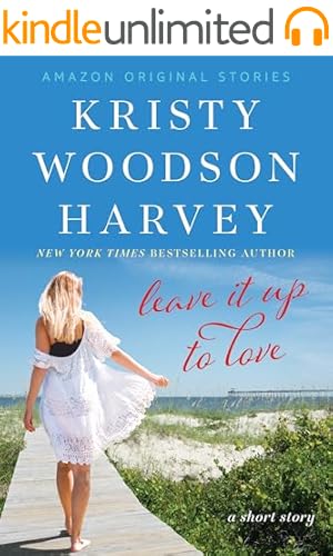 Book cover Leave It Up To Love: A Short Story, Kindle Unlimited
