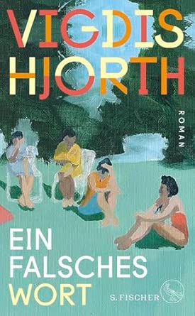 Ein falsches Wort: Roman