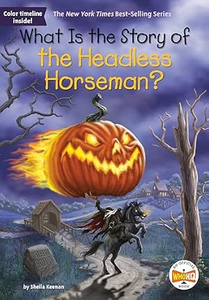 Book cover What Is the Story of the Headless Horseman?