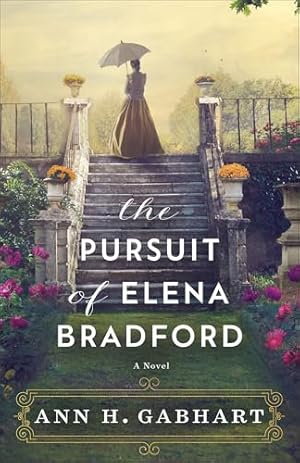 Book cover The Pursuit of Elena Bradford: (A Southern America Historical Romance with a Love Triangle)