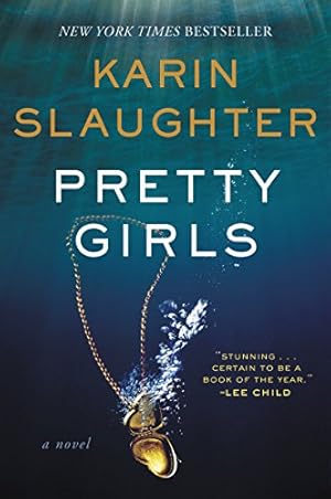 Book cover Pretty Girls: A Psychological Thriller Novel Exploring Secrets and Lies Among Sisters