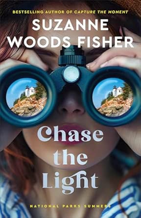 Chase the Light: Clean Contemporary Romance at Acadia National Park with Love Triangle, Mystery, Multi-Generational Characters, and Secrets (National Parks Summers)