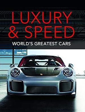 Book cover Luxury and Speed: World's Greatest Cars
