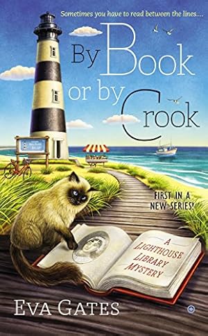 Book cover By Book or By Crook (A Lighthouse Library Mystery 1)