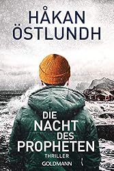 Die Nacht des Propheten: Thriller (Die Elias-Krantz-Trilogie 3)