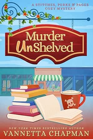 Murder UnShelved: A Stitches, Perks & Pages Cozy Mystery