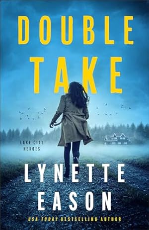 Book cover Double Take (Lake City Heroes Book #1): (Christian Suspense Thriller with Mystery and Clean Romance)