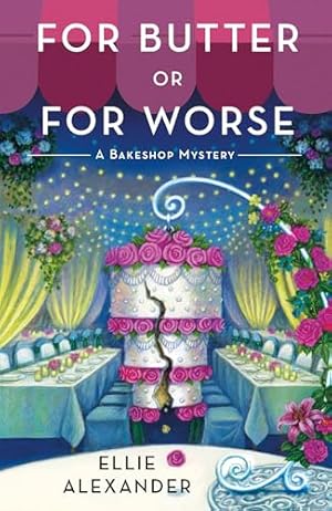 Book cover For Butter or for Worse (A Bakeshop Mystery Book 24)