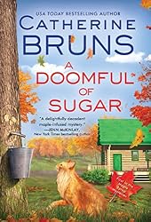A Doomful of Sugar (Maple Syrup Mysteries Book 1)