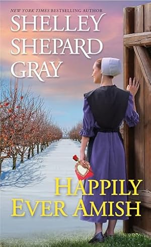 Book cover Happily Ever Amish (The Amish of Apple Creek)
