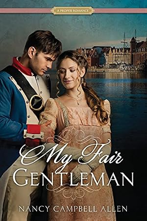 Book cover My Fair Gentleman (Proper Romance)