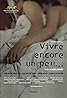 Vivre encore un peu... (2009) Poster