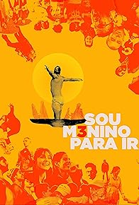 Primary photo for Sou Menino para Ir Primary photo for Sou Menino para Ir