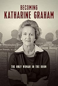 Primary photo for Becoming Katharine Graham Primary photo for Becoming Katharine Graham