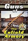 Guns of the Enfield Armory (2024)