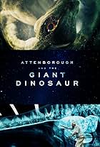 Attenborough and the Giant Dinosaur