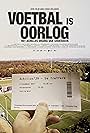 Voetbal is oorlog (2018)