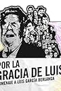 Por la gracia de Luis (2009)