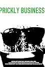 Prickly Business (2016)