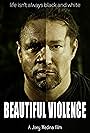 Beautiful Violence (2021)