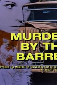 Primary photo for Murder by the Barrel Primary photo for Murder by the Barrel