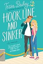 Hook, Line, and Sinker: A Novel