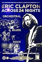 Eric Clapton: Across 24 Nights