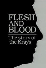 Primary photo for Flesh and Blood: The story of the Krays Primary photo for Flesh and Blood: The story of the Krays