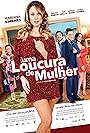 Uma Loucura de Mulher (2016)