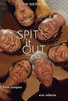 Spit It Out