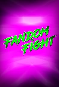 Primary photo for Fandom Fights Primary photo for Fandom Fights