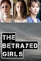 The Betrayed Girls