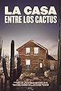 La Casa entre los Cactus (2022)