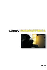 Primary photo for Garbo - Onda Elettrica