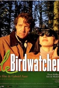 Primary photo for The Bird Watcher Primary photo for The Bird Watcher