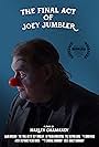 The Final Act of Joey Jumbler (2018)