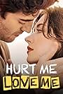 Hurt Me, Love Me (2024)