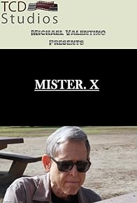 Primary photo for Mister X