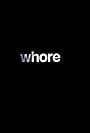 Whore (2006)