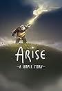 Arise: A Simple Story (2019)