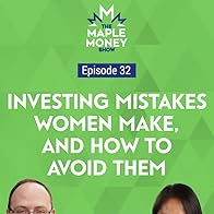 Primary photo for Investing Mistakes Women Make, and How to Avoid Them