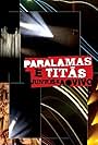 Paralamas e Titãs: Juntos e ao Vivo (2008)